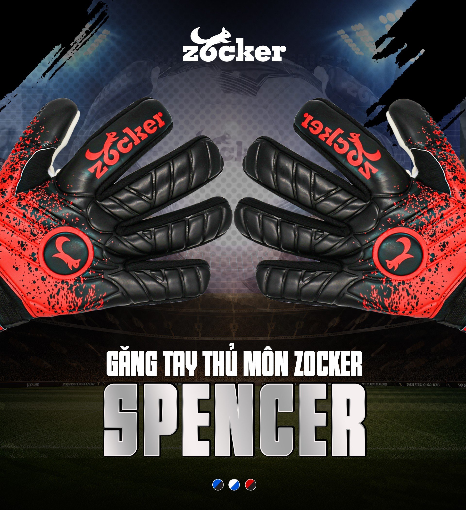 Găng Tay Thủ Môn Zocker Gloves Spencer - Bắt Dính Bóng, Thoáng Khí, Không Xương Linh Hoạt, Tặng Kèm Tất hoặc Túi Chính Hãng