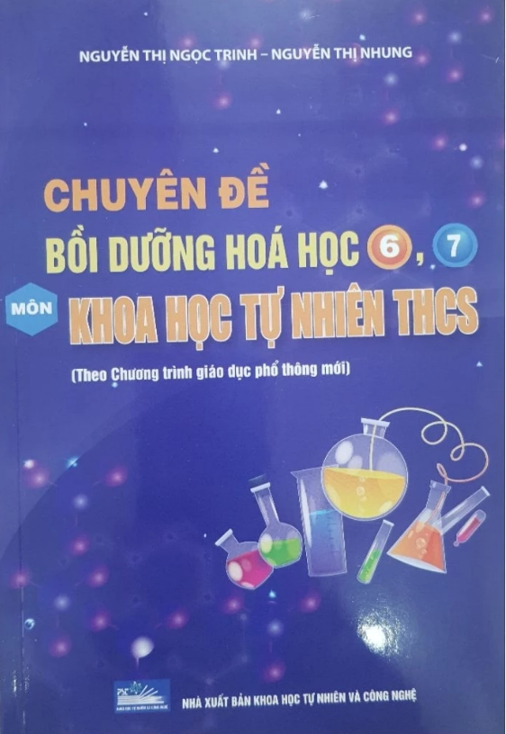 Sách - Chuyên Đề Bồi Dưỡng Hóa Học 6,7 Môn Khoa Học Tự Nhiên THCS