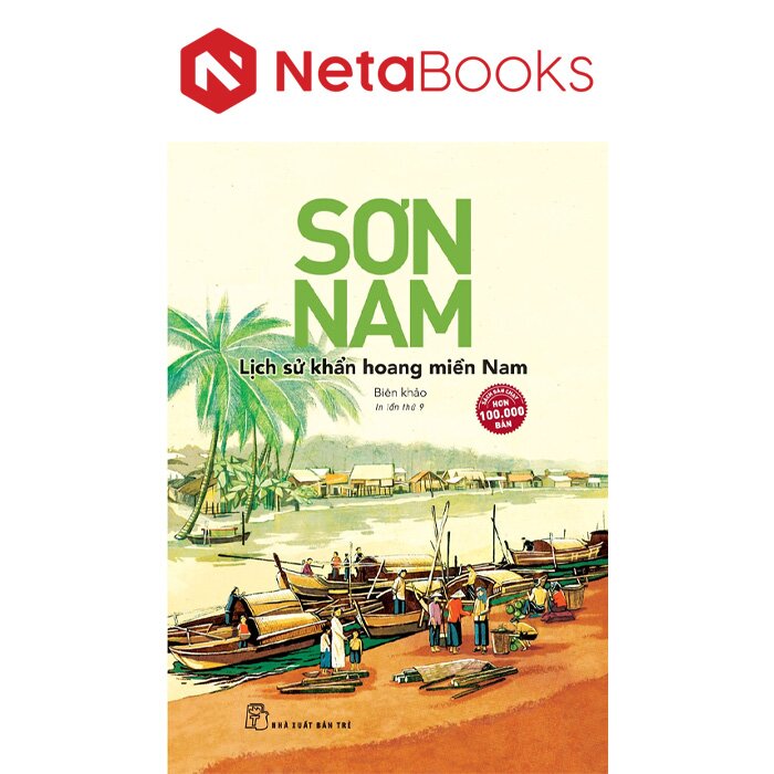 Lịch Sử Khẩn Hoang Miền Nam - Biên Khảo