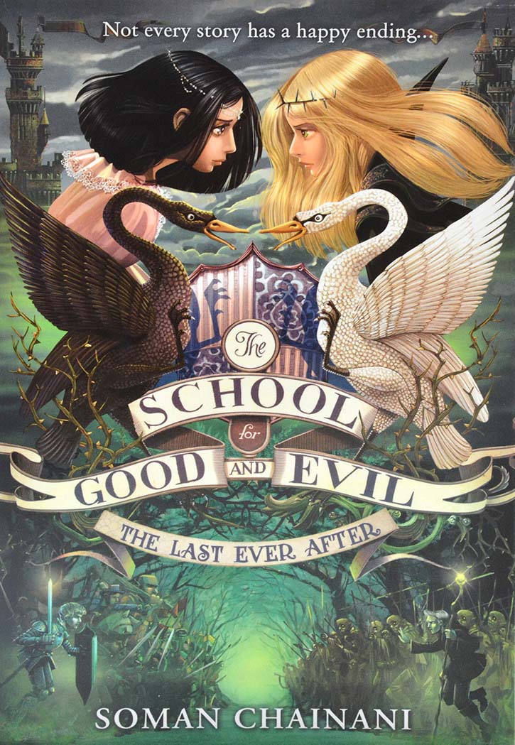 Tiểu thuyết Fantasy tiếng Anh: The School For Good And Evil tập 3 — The Last Ever After