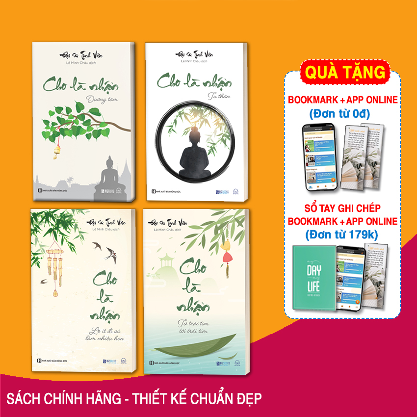 Combo 4 Cuốn Sách : Cho Là Nhận - Tâm Thanh Tĩnh, Đời Ắt An Yên - Đại Sư Tinh Vân