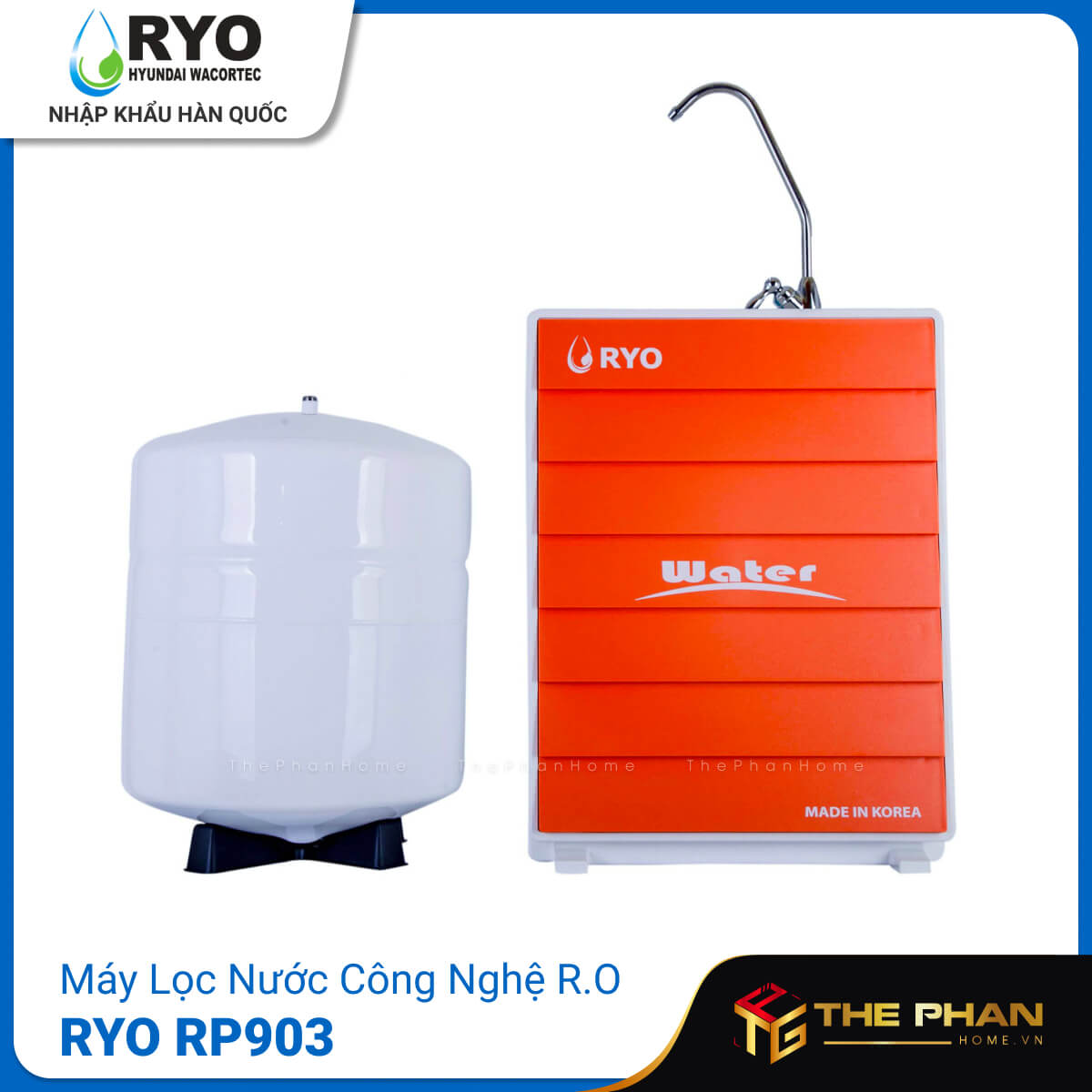 [MIỄN PHÍ LẮP ĐẶT] Máy Lọc Nước R.O RYO Hyundai Wacortec RP903 - GIAO HỎA TỐC, Phù hợp mọi nguồn nước đầu vào, Công Nghệ RO 5 Lõi Lọc, Thay Lõi Đơn Giản - Hàng Chính Hãng