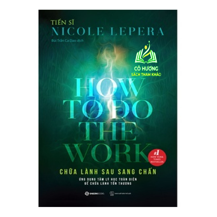Sách - Chữa lành sau sang chấn - Tác giả Tiến sĩ Nicole LePera SGB