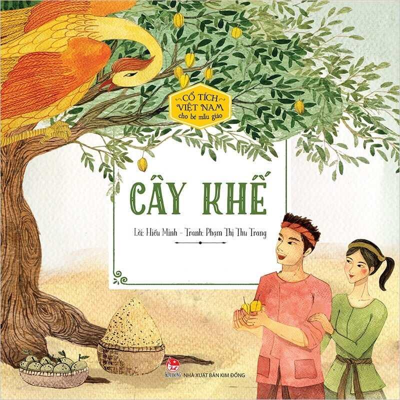 Cổ tích Việt Nam cho bé mẫu giáo - Cây khế