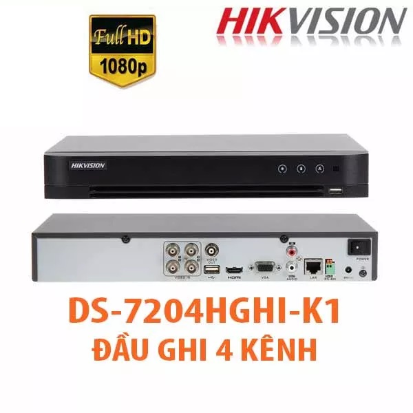 Đầu ghi 4 kênh Turbo HD 3.0 HIKVISION DS-7204HGHI-K1 - Hàng Chính Hãng