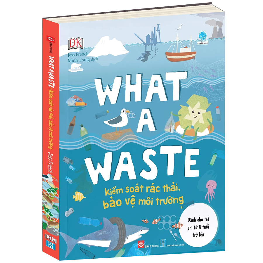 What A Waste - Kiểm Soát Rác Thải, Bảo Vệ Môi Trường