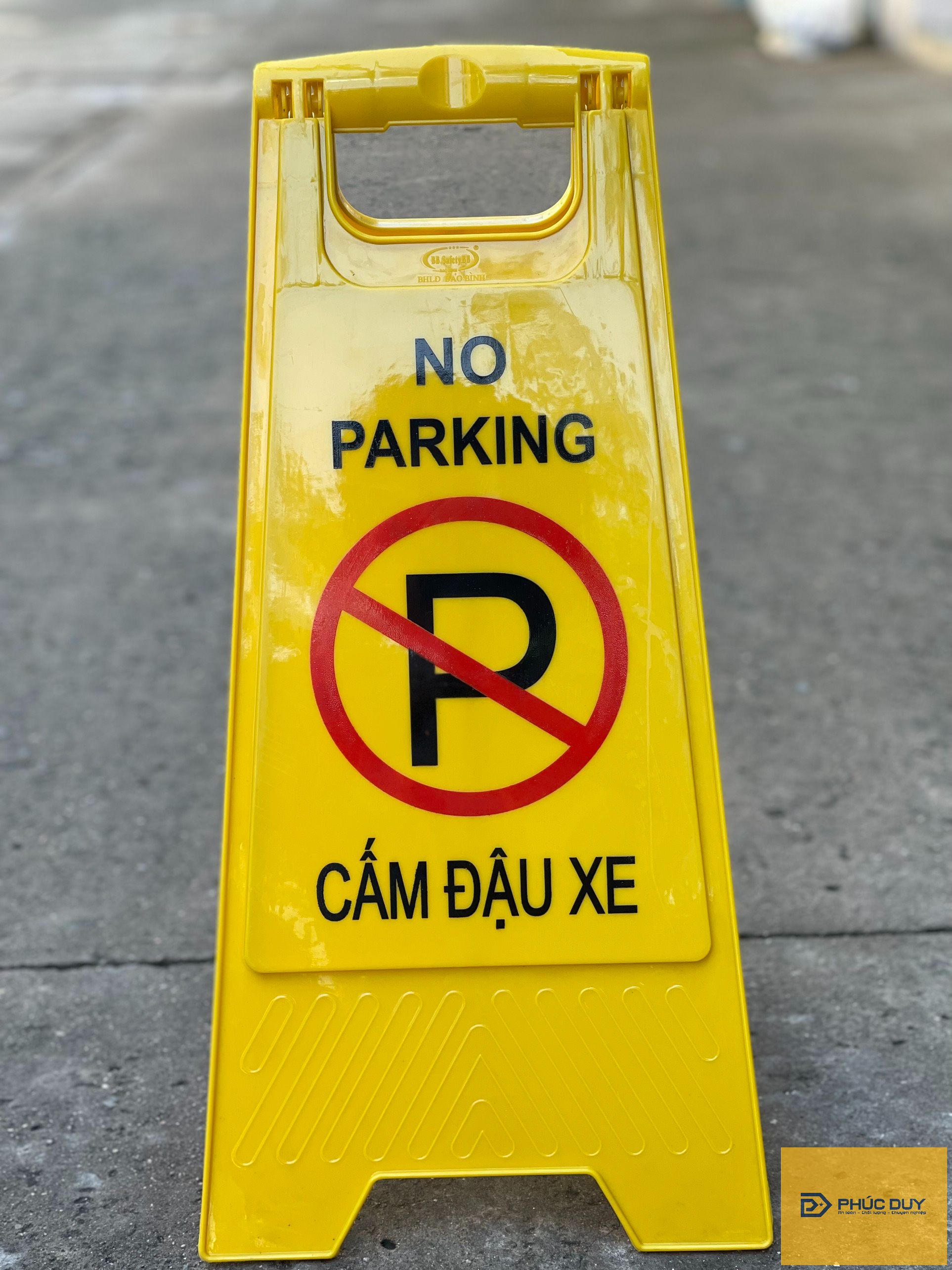 BẢNG CẢNH BÁO CẤM ĐỖ XE CHỮ A