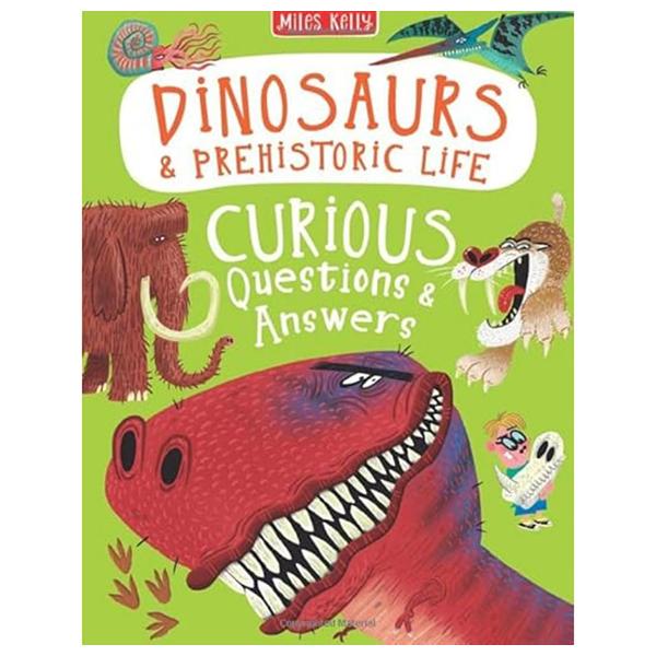 Sách ngoại văn: Dinosaurs And Prehistoric Life - Curious Questions And Answers