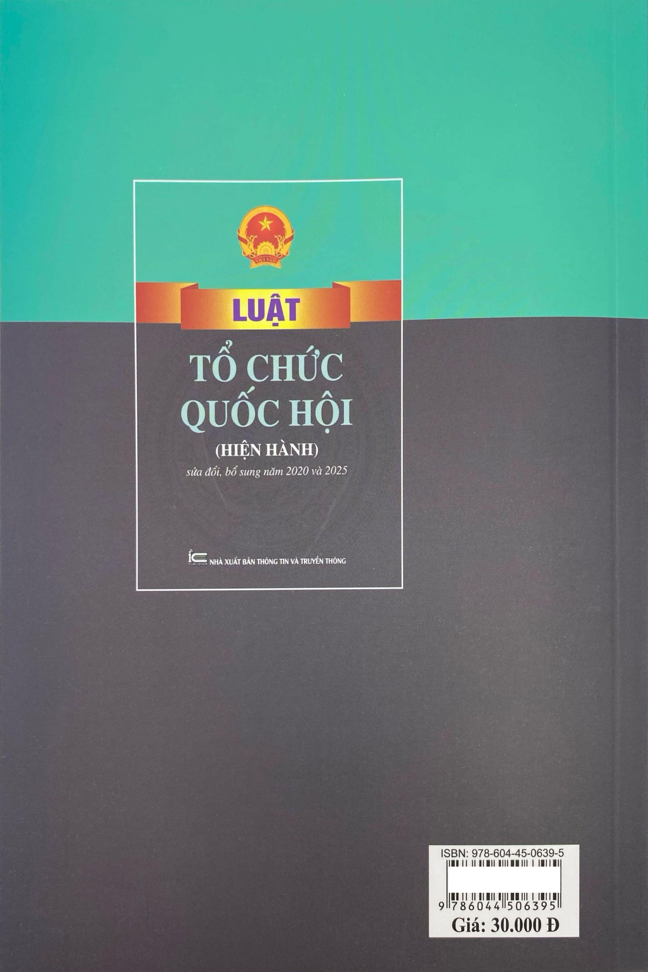 Sách - Luật Tổ Chức Quốc Hội (Hiện Hành) (Sửa Đổi, Bổ Sung Năm 2020 Và 2025)