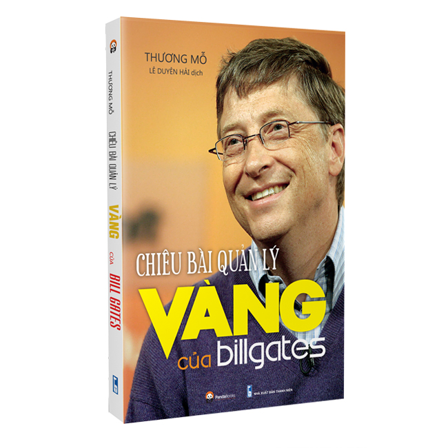 Chiêu Bài Quản Lý Vàng Của Bill Gates