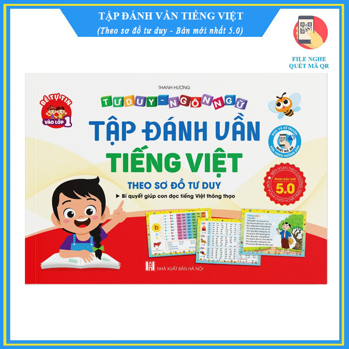 Tập đánh vần tiếng Việt - Theo sơ đồ tư duy - Bản mới nhất 5.0 - Quét mã QR để nghe hướng dẫn đọc