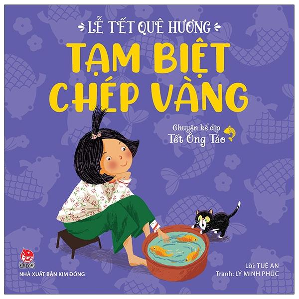 Lễ Tết Quê Hương: Tạm Biệt Chép Vàng - Chuyện Kể Dịp Tết Ông Táo