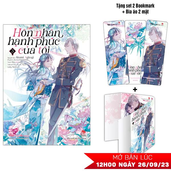 Manga Hôn Nhân Hạnh Phúc Của Tôi – Tập 3 – Tặng Kèm 2 Bookmark  1 Bìa Áo 2 Mặt