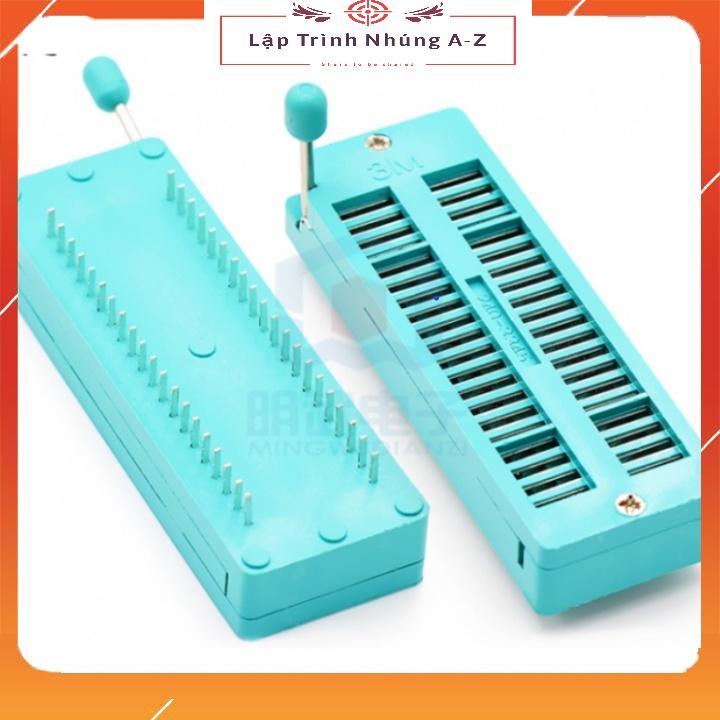 [Lập Trình Nhúng A-Z][147] Đế Cắm Test IC 40P/16P Chân