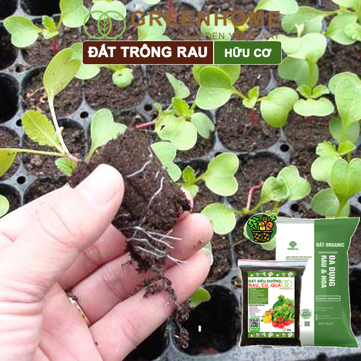 Đất trồng rau Organic, bao 2kg,10kg , đầy đủ dinh dưỡng không cần bổ sung thêm phân bón |Greenhome