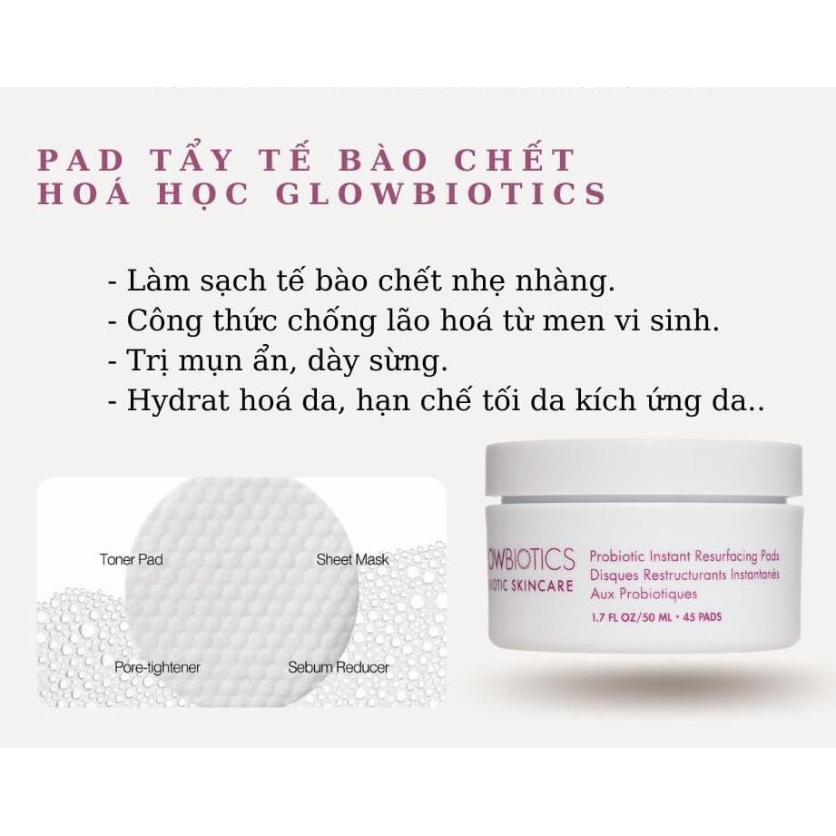 Pads Làm sạch tẩy da chết, toner sinh học GLOWBIOTICS Probiotic Instant Resurfacing Pads - 45 miếng GLOWBIOTICS