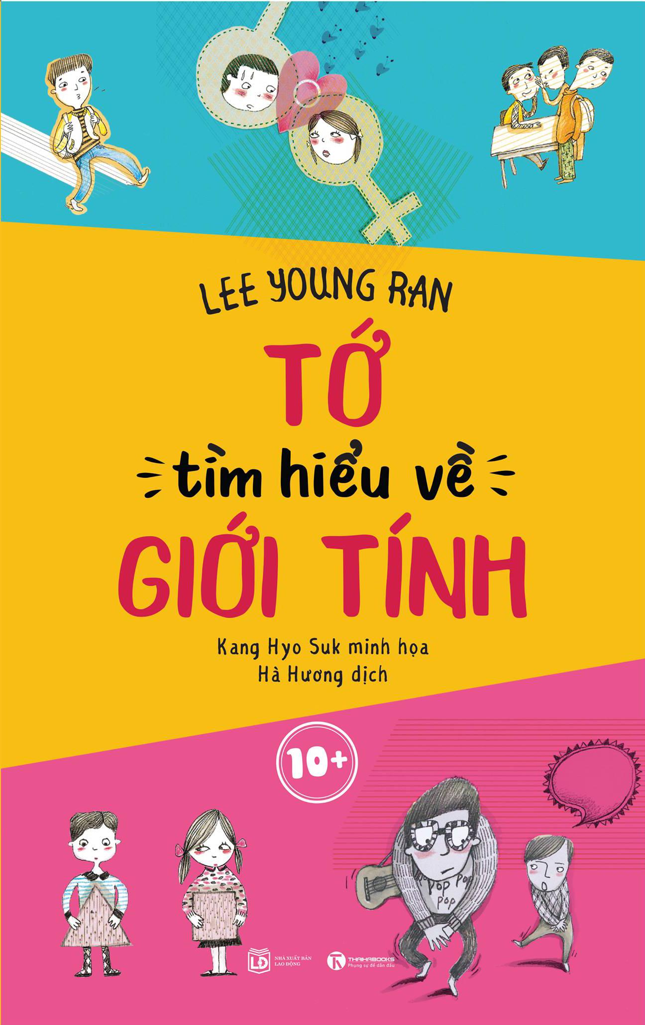 Tớ Tìm Hiểu Về Giới Tính 10+