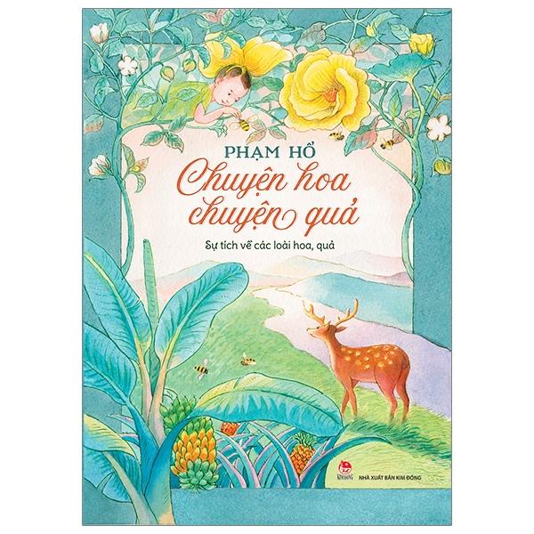 Chuyện Hoa Chuyện Quả Tái Bản 2019