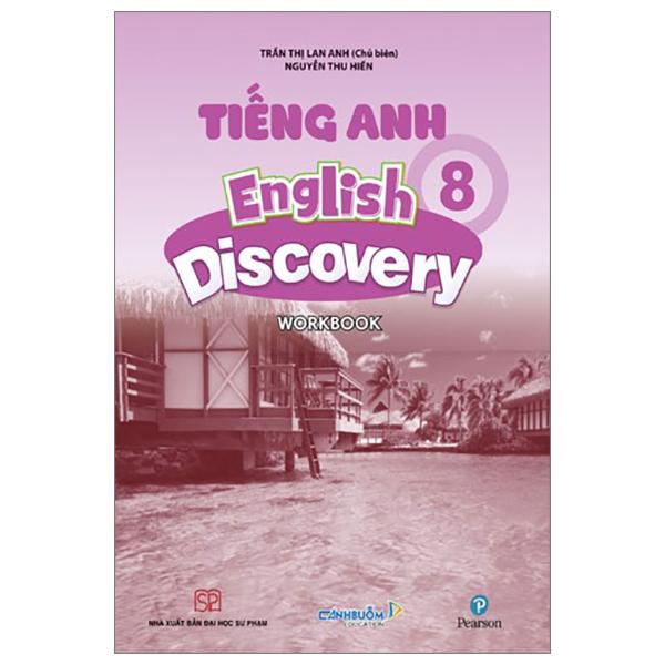 Tiếng Anh 8 - English Discovery - Workbook Book (Tái Bản 2024)