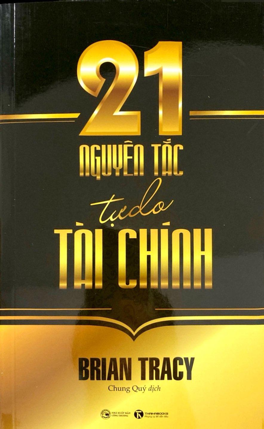 Sách - 21 Nguyên Tắc Tự Do Tài Chính (Tái Bản 2025)