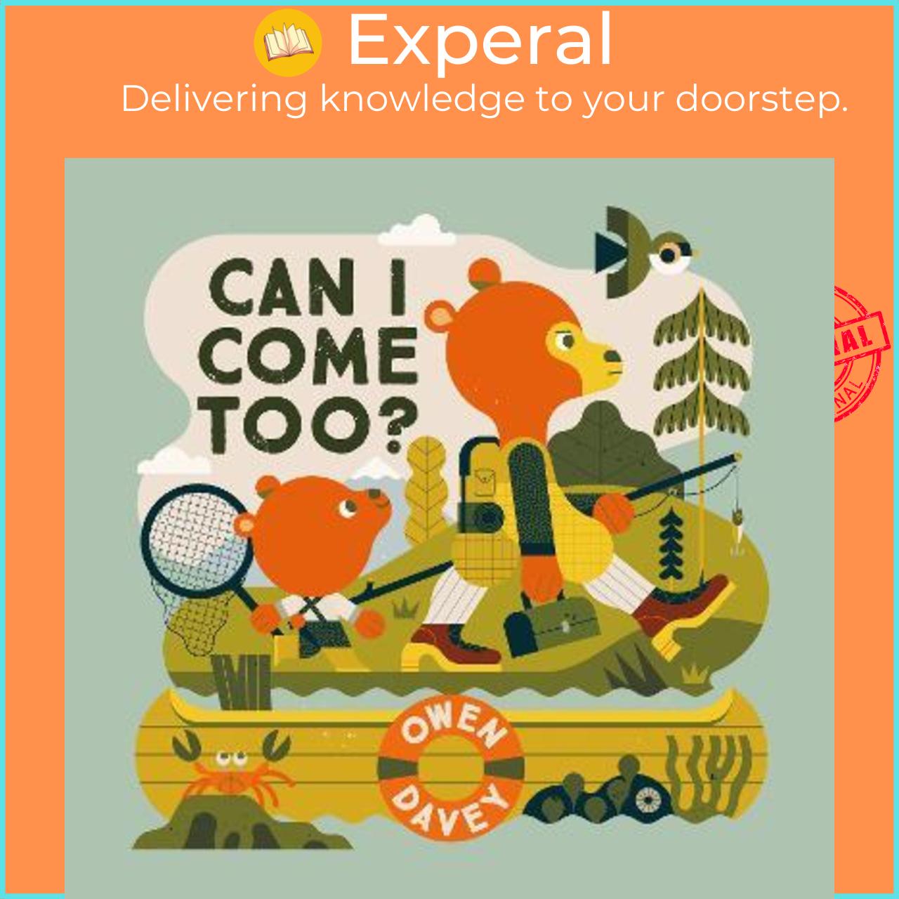 Sách - Can I Come Too? by Owen Davey