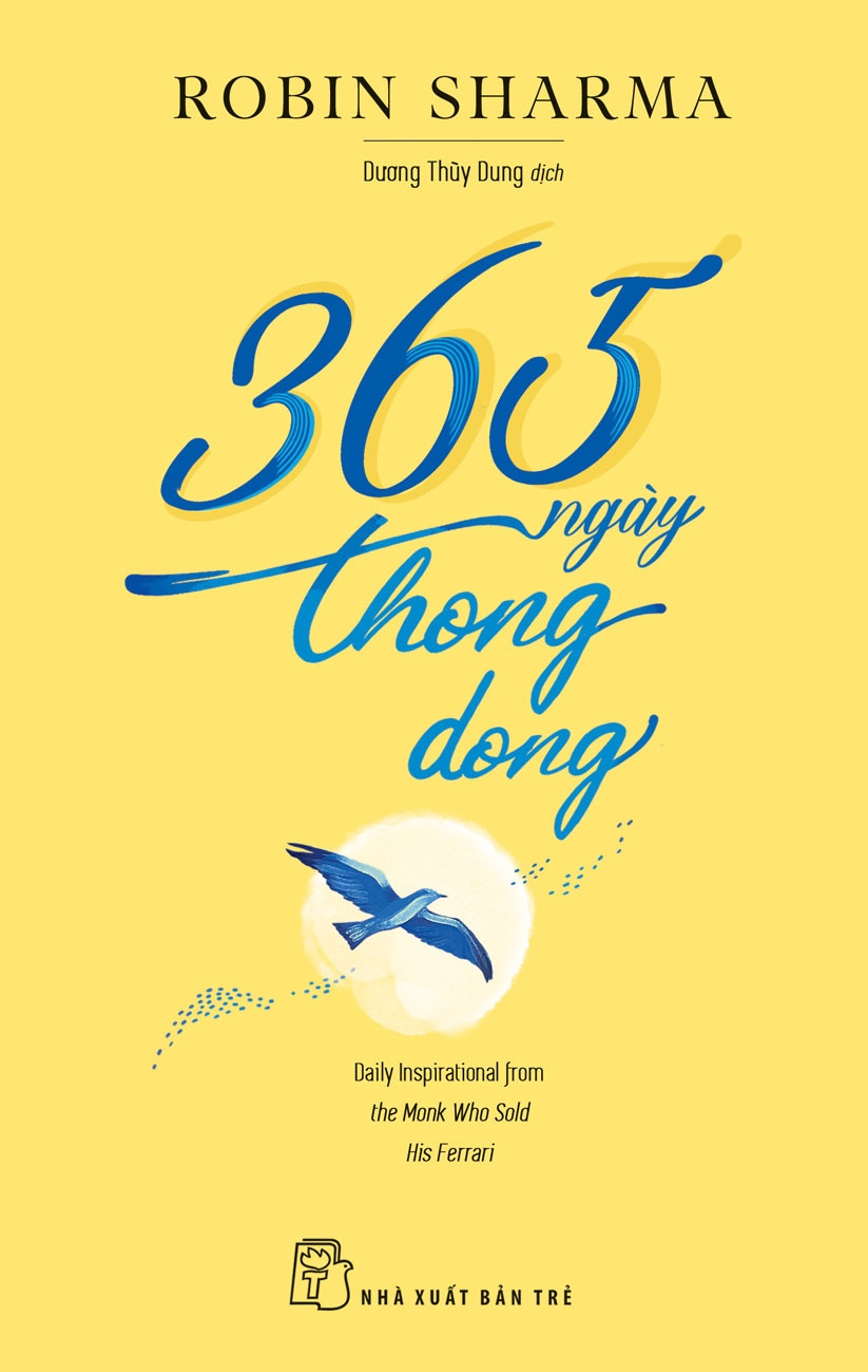 365 NGÀY THONG DONG - Robin Sharma - Dương Thùy Dung dịch - (bìa mềm)