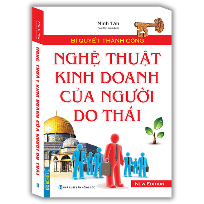 Bí Quyết Thành Công - Nghệ Thuật Kinh Doanh Của Người Do Thái (Tái Bản)