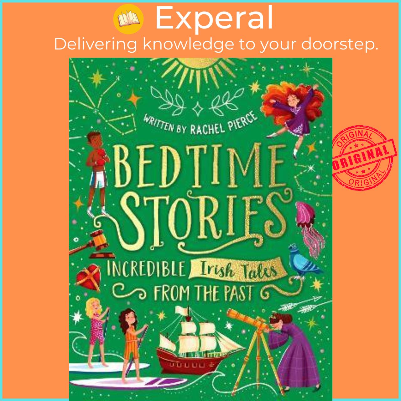 Sách - Bedtime Stories: Incredible Irish  by Rachel Pierce,Erin Brown,Eva Byrne,Jennifer Davison