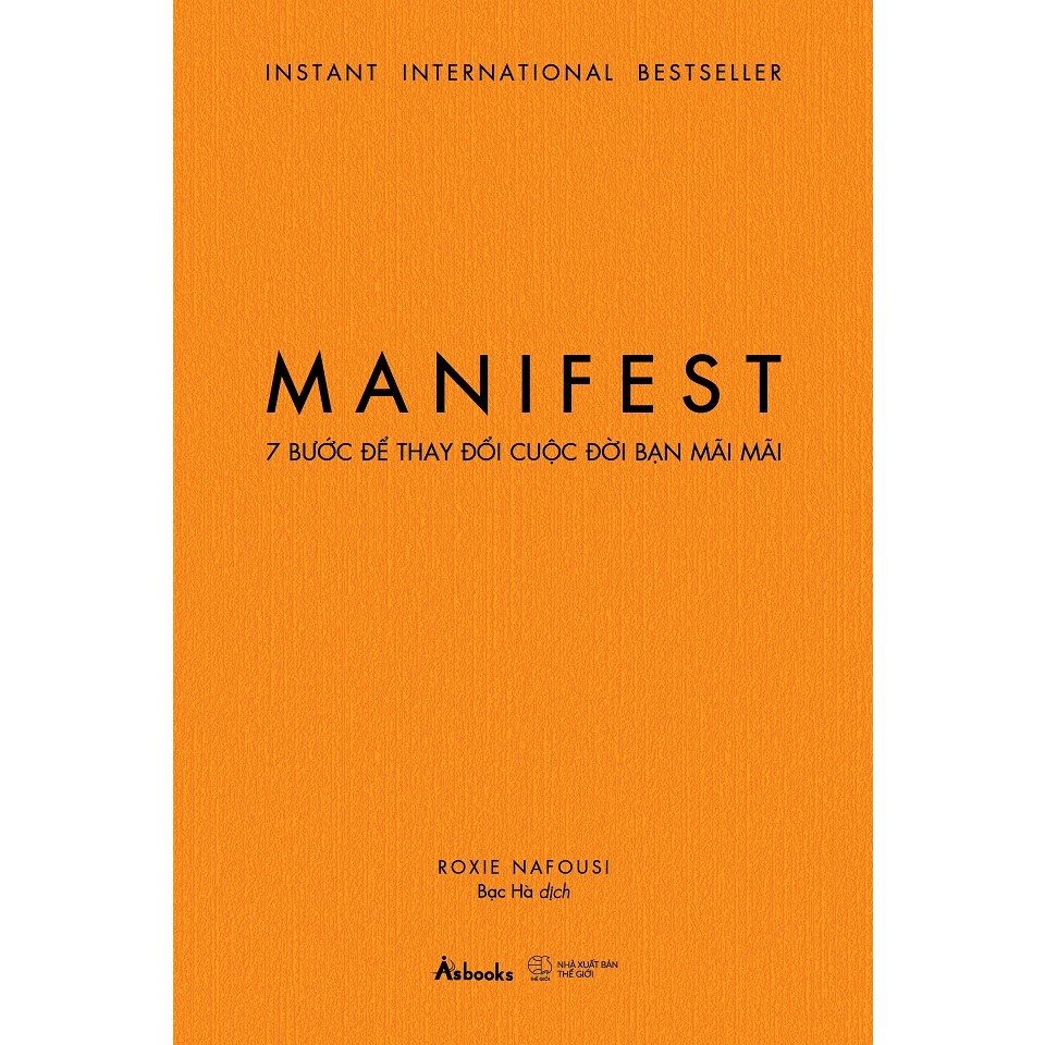 MANIFEST - 7 Bước Để Thay Đổi Cuộc Đời Bạn Mãi Mãi- Cuốn Sách Giúp Nâng Cao Phát Triển Bản Thân Hay