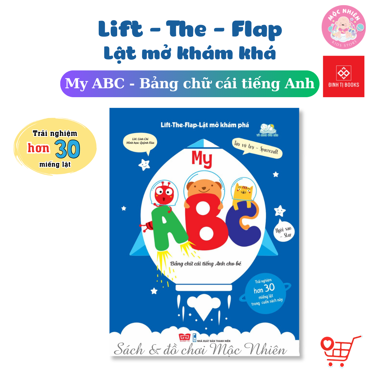 Sách Tương Tác Lật Mở Khám Phá Khổ Lớn - Lift The Flap Cho Bé Từ 0 - 6 Tuổi - Đinh Tị - My Abc - Bảng Chữ Cái Tiếng Anh Cho Bé