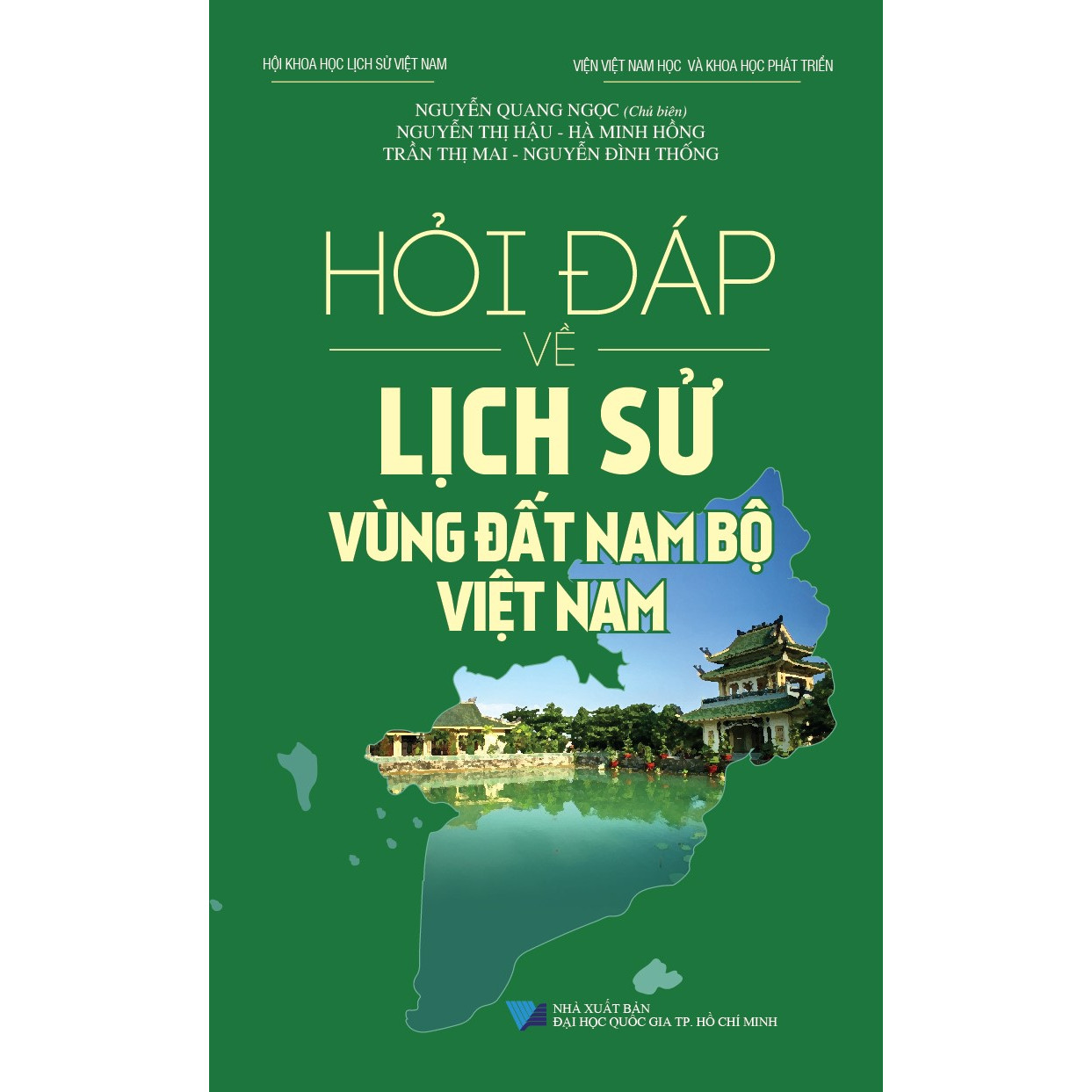 Hỏi Đáp Về Lịch Sử Vùng Đất Nam Bộ Việt Nam