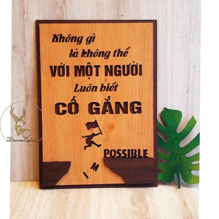 Tranh Gỗ ,Tranh dán tường , tranh treo tường tạo động lực câu slogan Không gì là không thể LP0391