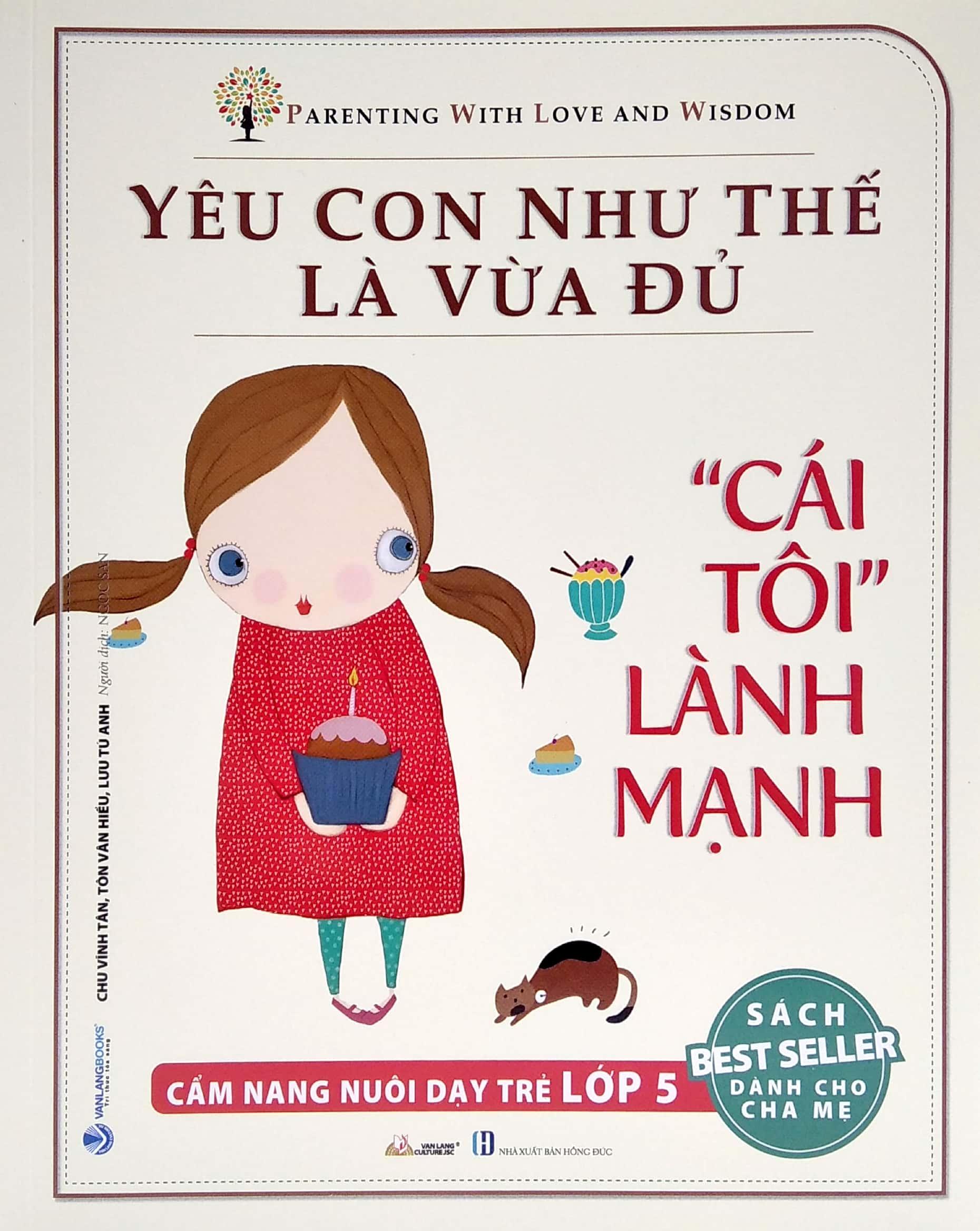 Yêu Con Như Thế Là vừa Đủ - "Cái Tôi Lành Mạnh"