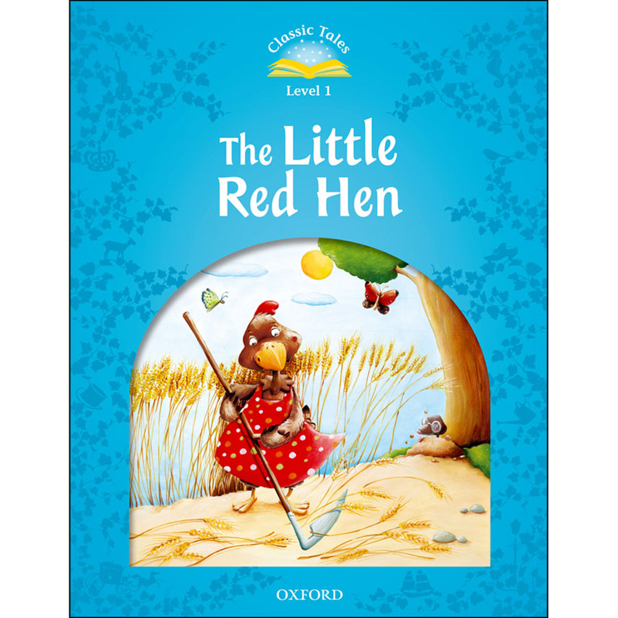 Classic Tales - Level 1: The Little Red Hen