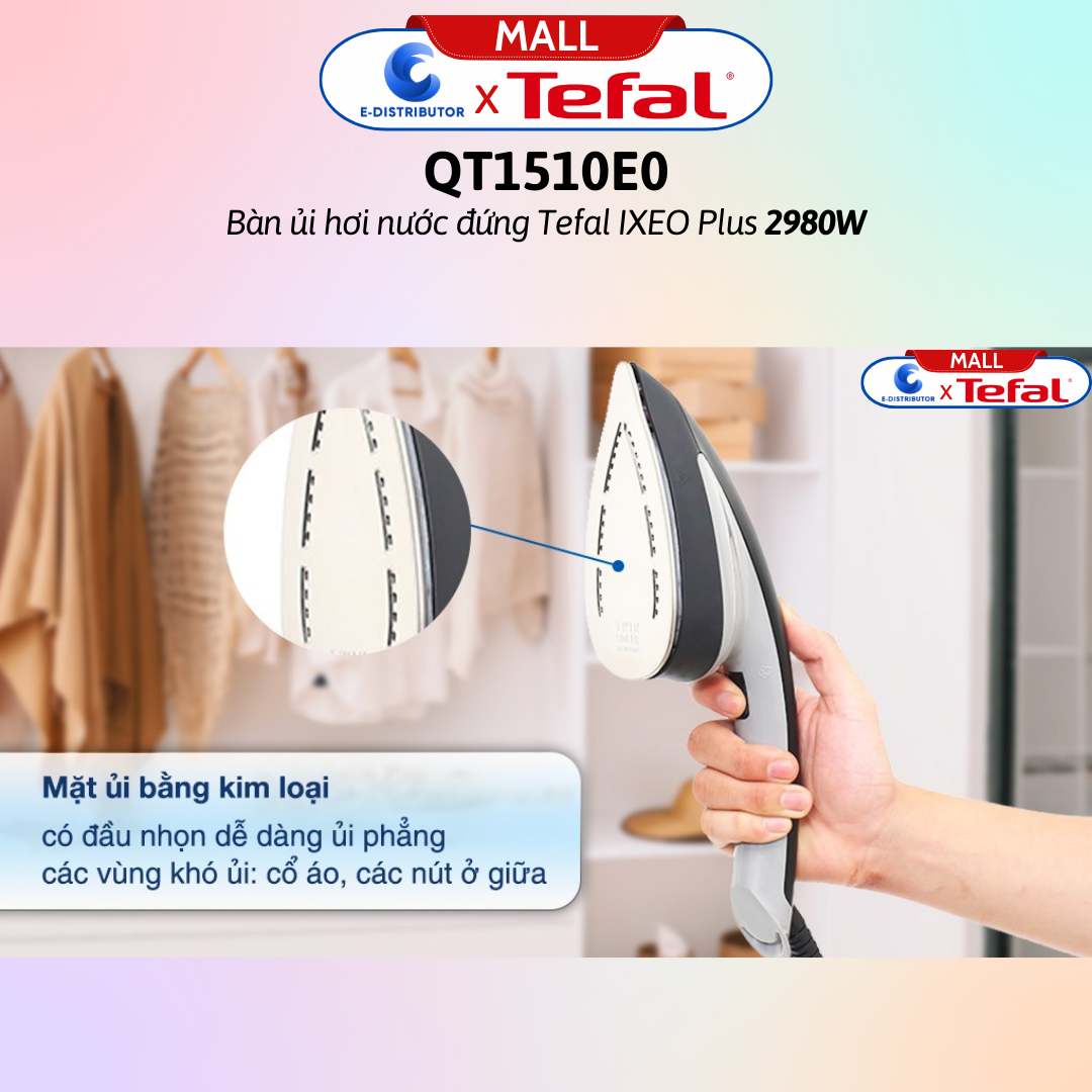 Bàn ủi hơi nước đứng Tefal IXEO Plus QT1510E0 2980W  -  Hàng Chính Hãng