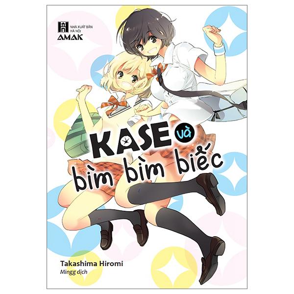 Kase Và Bìm Bìm Biếc - Tặng Kèm Bookmark + Postcard