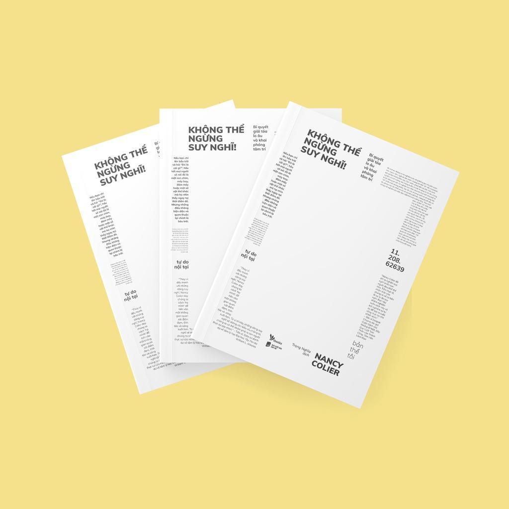 Sách Không Thể Ngừng Suy Nghĩ: Bí Quyết Giải Tỏa Lo Âu Và Khai Phóng Tâm Trí - Bản Quyền