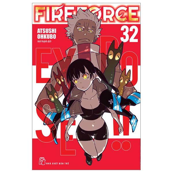 Fire Force - Tập 32 - Tặng Kèm Bookmark Giấy Hình Nhân Vật