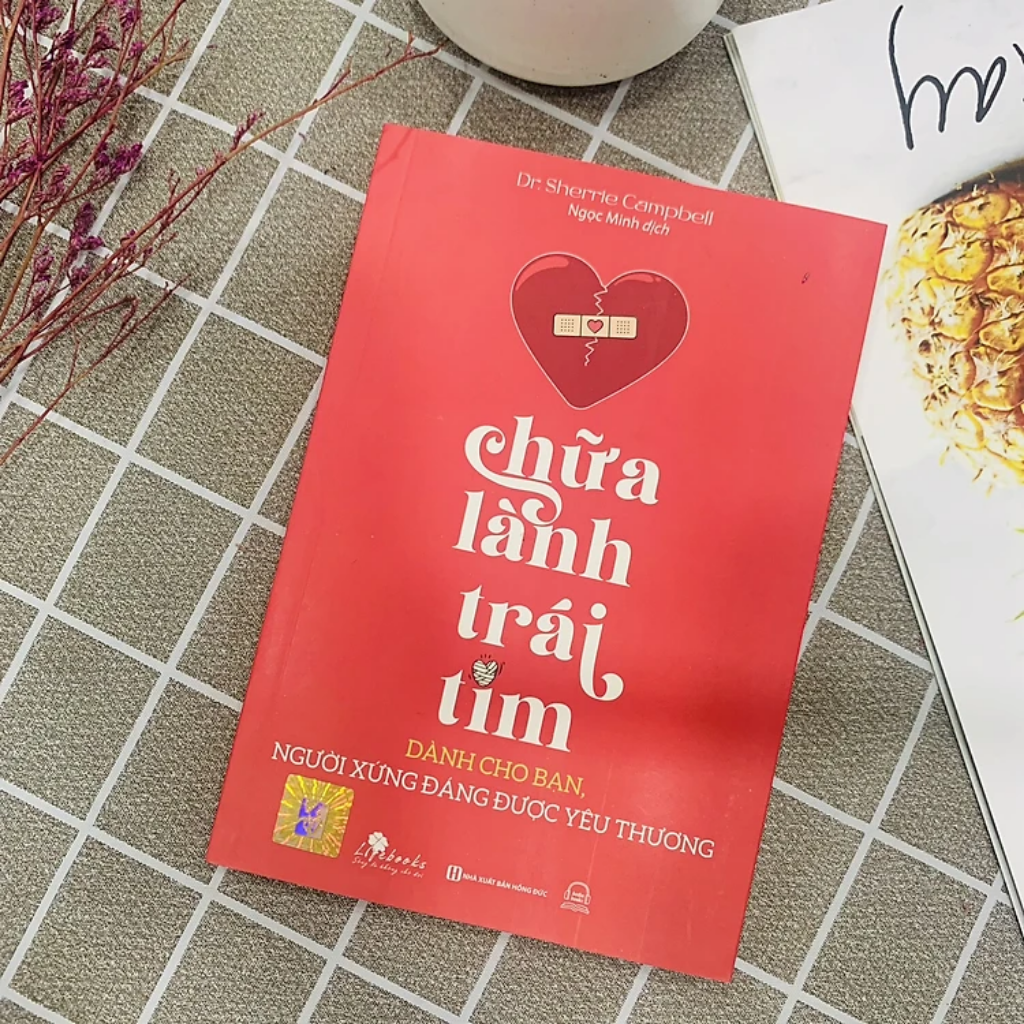 Sách - Chữa lành trái tim: Dành cho bạn, người xứng đáng được yêu thương - MCBooks