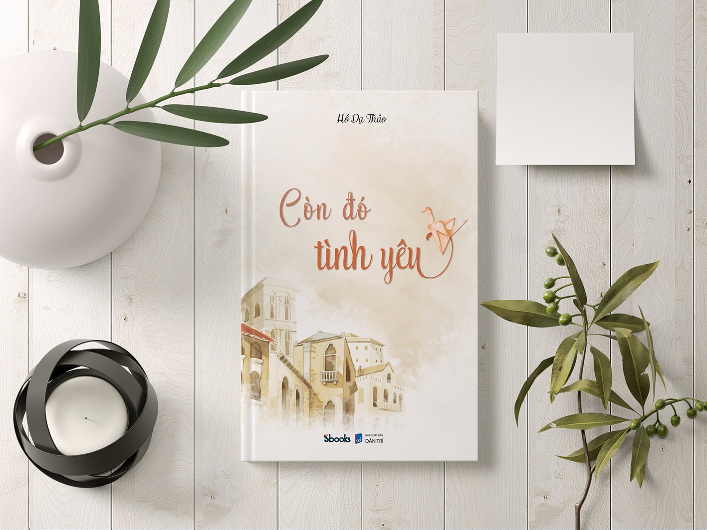 Còn đó tình yêu - Hồ Dạ Thảo