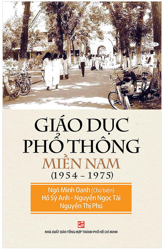 Giáo Dục Phổ Thông Miền Nam (1954 - 1975) - Ngô Minh Oanh (Chủ biên) - (bìa mềm)