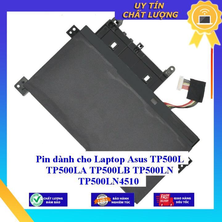 Pin dùng cho Laptop Asus TP500L TP500LA TP500LB TP500LN TP500LN4510 - Hàng Nhập Khẩu New Seal