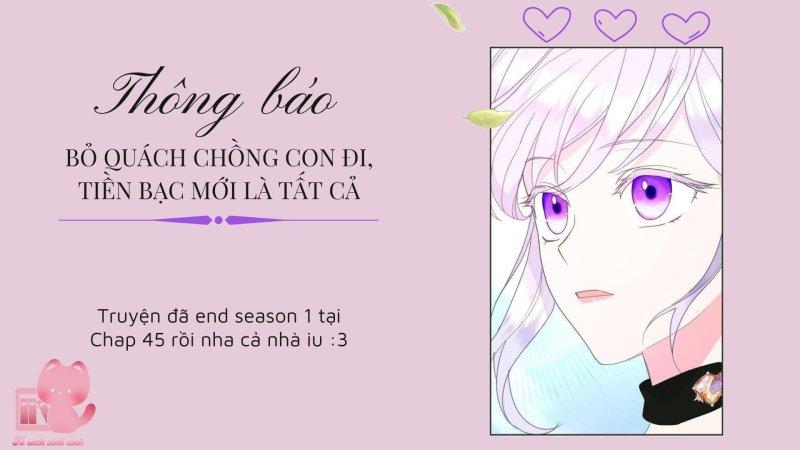 bỏ quách chồng con đi, tiền bạc mới là tất cả chapter 45 1