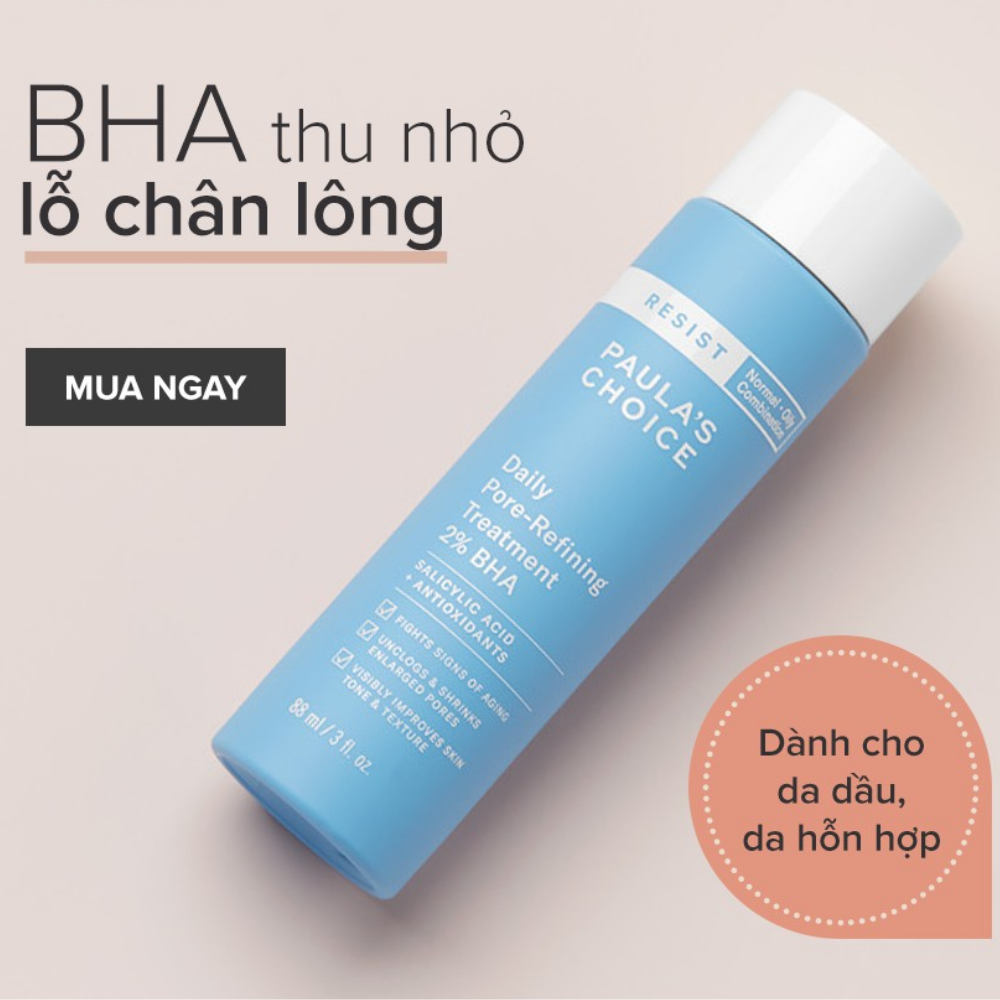 Tẩy tế bào chết Paula Choice Resist Daily Pore Refining Treatment 2% BHA