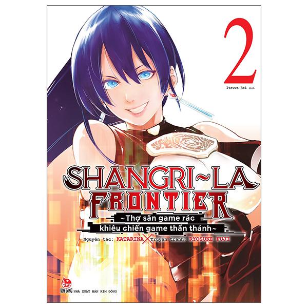 Sách - Shangri-La Frontier - Thợ Săn Game Rác Khiêu Chiến Game Thần Thánh - Tập 2