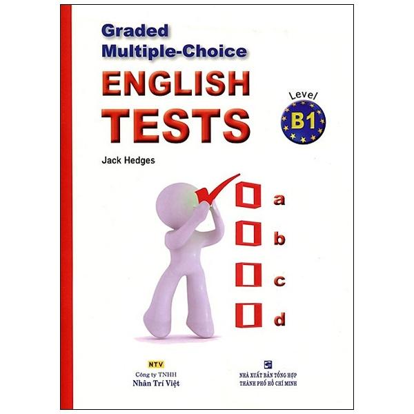 Sách Graded Multiple - Choice English Test Level B1( Không CD)