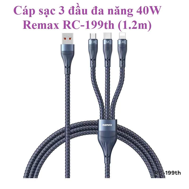 Cáp sạc 3 đầu đa năng 40W Remax RC199th (1.2m) - Hàng chính hãng