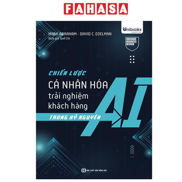 Sách - Chiến Lược Cá Nhân Hóa Trải Nghiệm Khách Hàng Trong Kỷ Nguyên AI