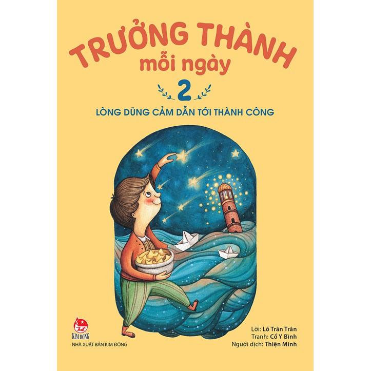 Combo Sách - Trưởng Thành Mỗi Ngày - Cùng Đi Tới Ngày Mai Tươi Sáng - Nxb Kim Đồng