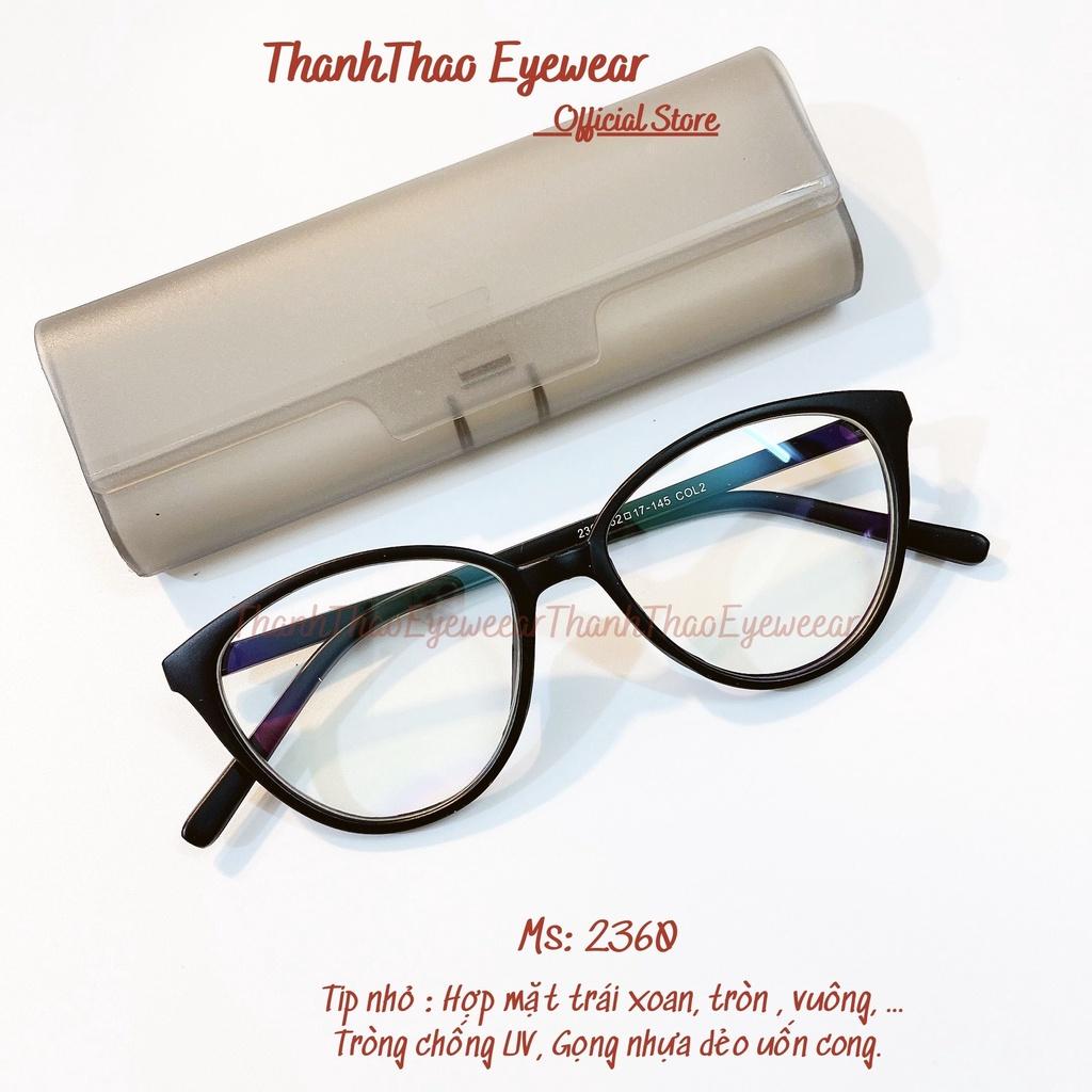 Kính Cận Mắt Mèo Chống Lóa Cao Cấp Gọng Kính Cận 2360 Nhiều Màu Giá Rẻ Thời Trang Hàn Quốc-ThanhThao Eyewear